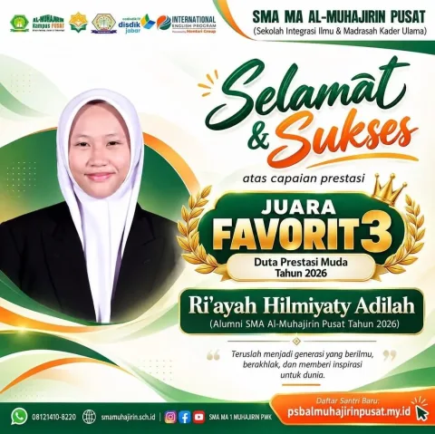 Ri'ayah Hilmiyaty Adilah, Alumni SMA Al-Muhajirin Pusat 2026 Raih Juara Favorit 3 Duta Prestasi Muda 2026